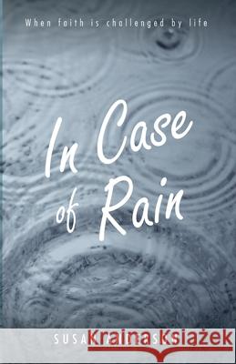 In Case of Rain Susan Anderson 9781532692307 Resource Publications (CA) - książka