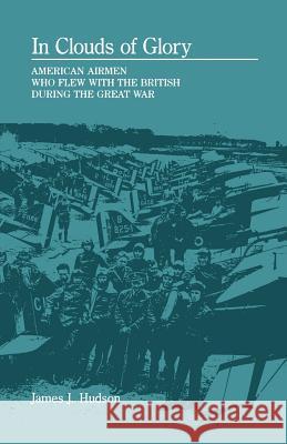 In Clouds of Glory James J. Hudson 9781557281241 University of Arkansas Press - książka