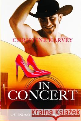 In Concert: That's Entertainment: Book 2 Christine Harvey 9780996315241 Meadow View Press - książka