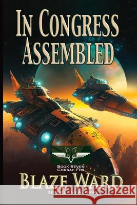 In Congress Assembled Blaze Ward 9781644704912 Knotted Road Press Incorporated - książka