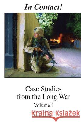 In Contact! Case Studies from the Long War William G. Robertson 9781470142032 Createspace - książka