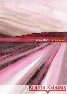 In Continents Richard Reeve 9781869404062 Auckland University Press - książka
