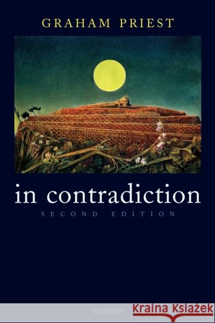In Contradiction: A Study of the Transconsistent Priest, Graham 9780199263301  - książka