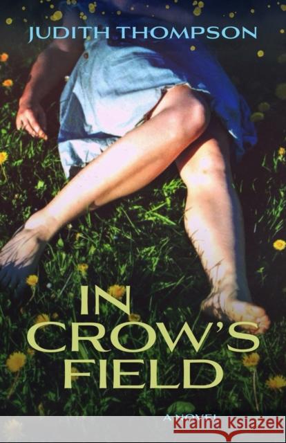 In Crow's Field Judith Thompson 9781770867925 Cormorant Books,Canada - książka