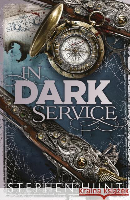 In Dark Service Stephen Hunt 9780575092075 GOLLANCZ - książka