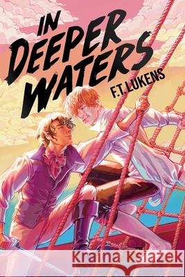 In Deeper Waters F.T. Lukens 9781534480506 Simon & Schuster - książka