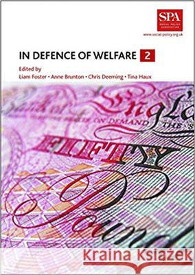 In Defence of Welfare 2 Liam Foster Anne Brunton Chris Deeming 9781447327929 Policy Press - książka