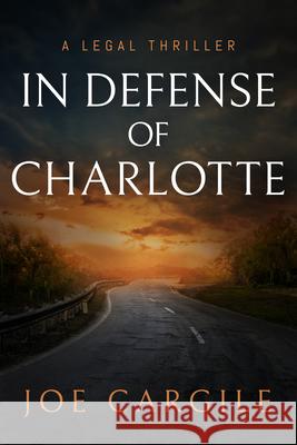 In Defense of Charlotte Joe Cargile 9781648753565 Severn River Publishing - książka