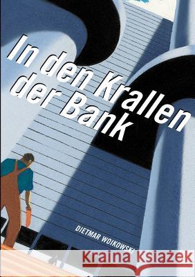 In den Krallen der Bank Dieter Woikowski 9783000044854 Woikowski - książka