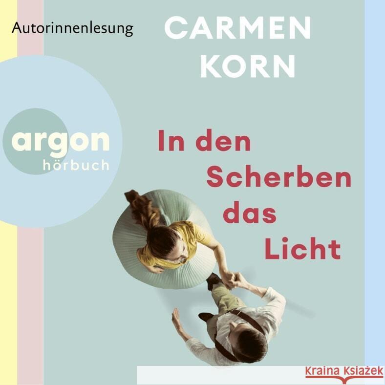 In den Scherben das Licht, 2 Audio-CD, 2 MP3 Korn, Carmen 9783839821893 Argon Verlag - książka