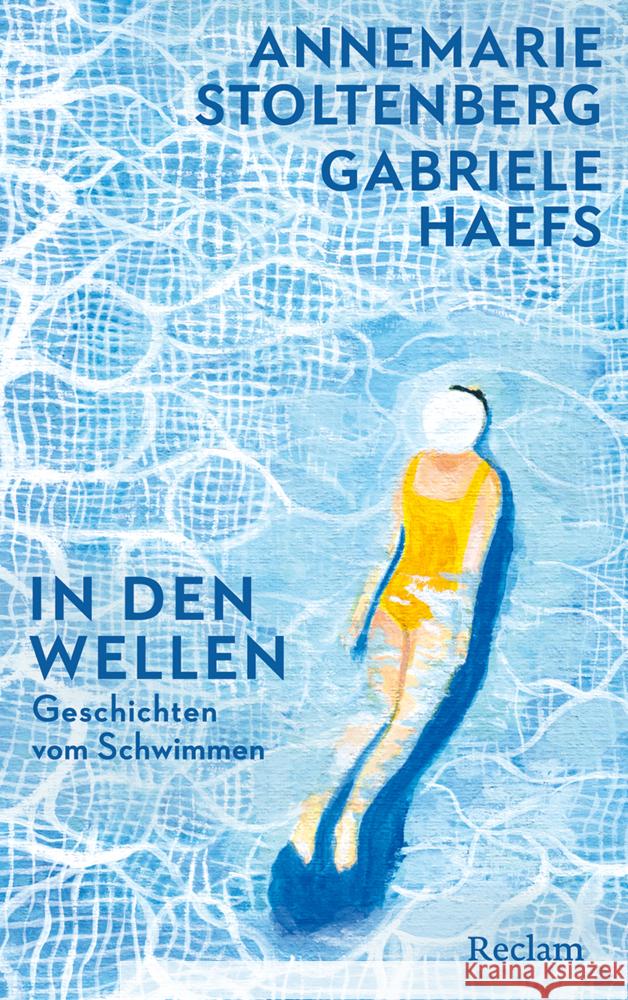 In den Wellen Stoltenberg, Annemarie, Haefs, Gabriele 9783150115350 Reclam, Ditzingen - książka