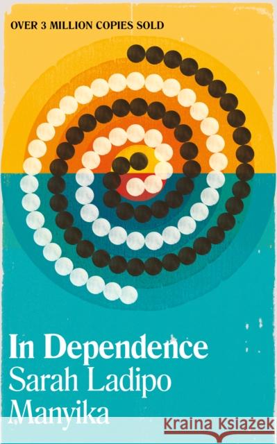 In Dependence Sarah Ladipo Manyika 9781911115779 Cassava Republic Press - książka
