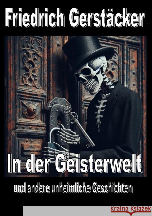 In der Geisterwelt Gerstäcker, Friedrich 9783819722592 epubli - książka