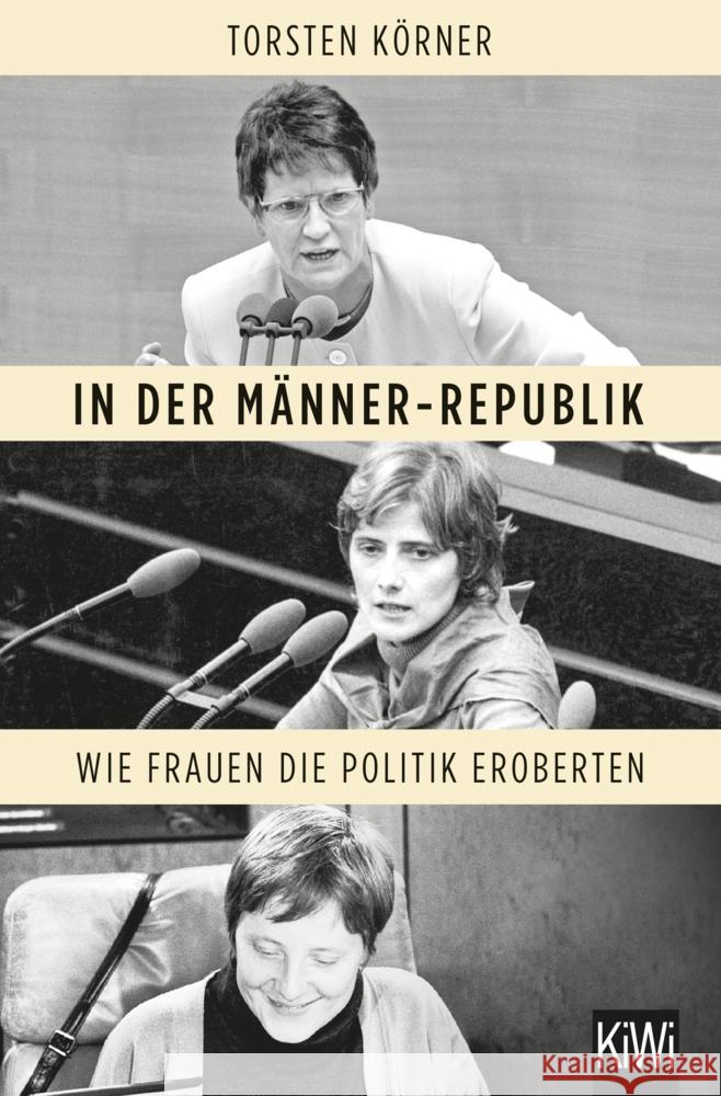 In der Männer-Republik Körner, Torsten 9783462001846 Kiepenheuer & Witsch - książka