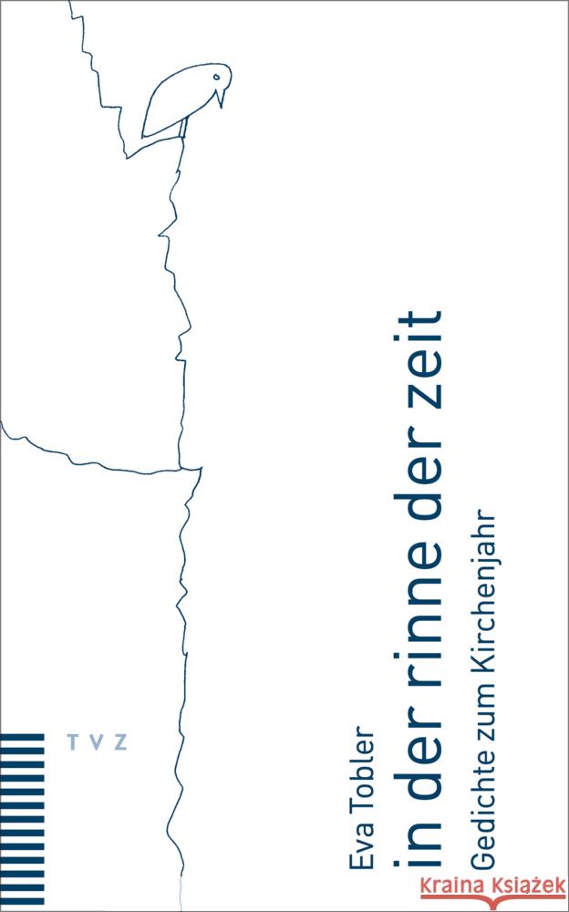 in der rinne der zeit Tobler, Eva 9783290185510 TVZ Theologischer Verlag - książka