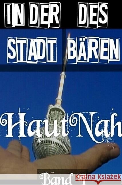 In der Stadt des Bären : HautNah Zahl, Cora 9783745021165 epubli - książka