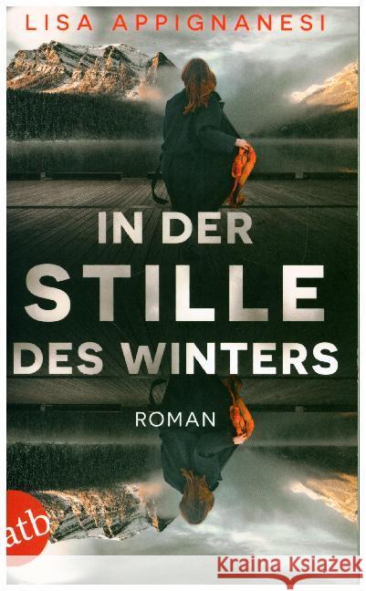 In der Stille des Winters : Roman Appignanesi, Lisa 9783746636139 Aufbau TB - książka