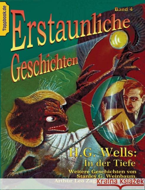 In der Tiefe: und Flug zum Titan / Eine Herberge der Hölle / Freddie Funks verrückte Meerjungfrau Wells, H. G. 9783751951340 Books on Demand - książka