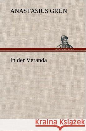 In der Veranda Grün, Anastasius 9783847250456 TREDITION CLASSICS - książka