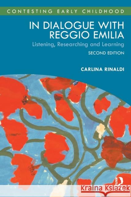 In Dialogue with Reggio Emilia: Listening, Researching and Learning Carlina Rinaldi 9780367427047 Taylor & Francis Ltd - książka