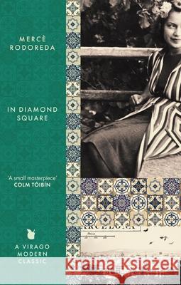 In Diamond Square: A Virago Modern Classic Merce Rodoreda 9780349020860 Little, Brown Book Group - książka