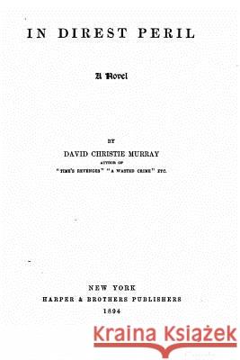 In direct peril, a novel Murray, David Christie 9781517257736 Createspace - książka