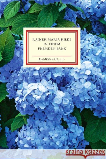 In einem fremden Park : Gartengedichte Rilke, Rainer Maria 9783458193777 Insel Verlag - książka