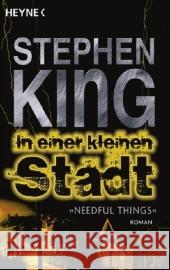 In einer kleinen Stadt : Roman King, Stephen Wiemken, Christel   9783453433991 Heyne - książka