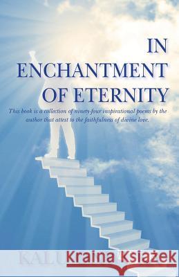 In Enchantment of Eternity Kalu Onwuka 9780990020318 Granada Publishing, Limited - książka