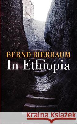 In Ethiopia Bernd Bierbaum 9783844858846 Books on Demand - książka