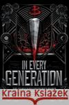 In Every Generation: (Buffy: The Next Generation, Book 1) Kendare Blake 9781368075190 Disney Book Publishing Inc.