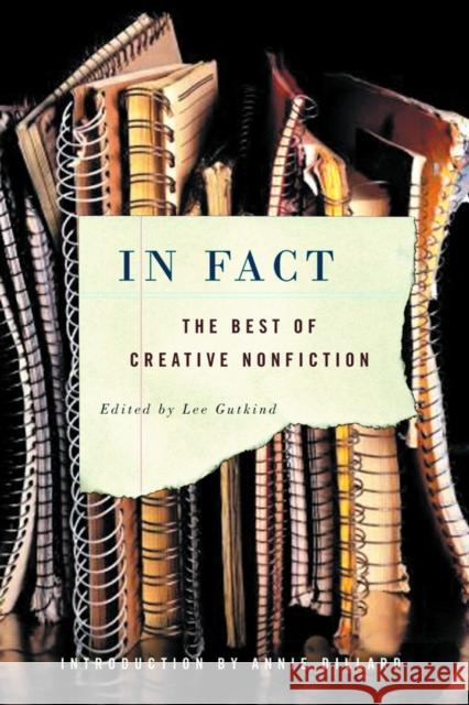 In Fact: The Best of Creative Nonfiction Gutkind, Lee 9780393326659 W. W. Norton & Company - książka