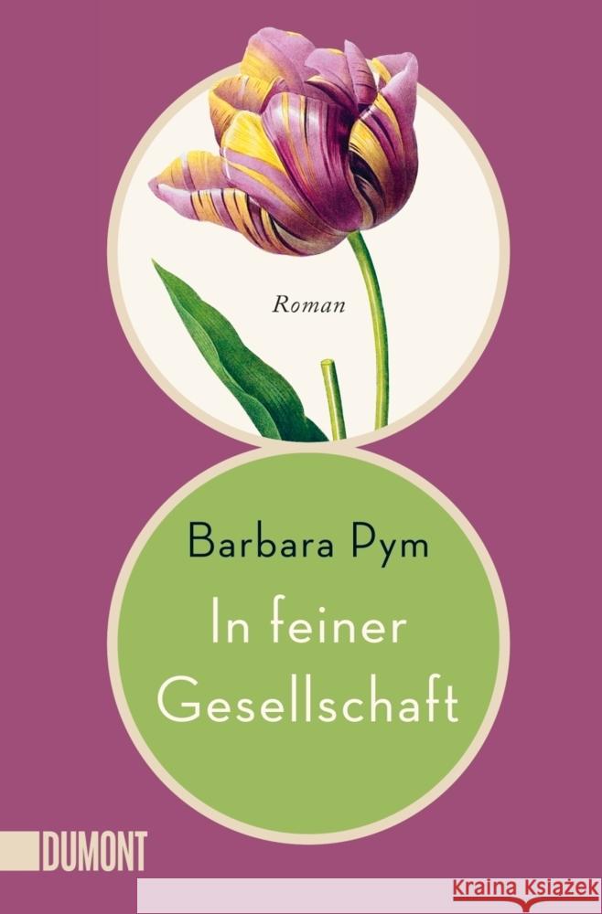 In feiner Gesellschaft Pym, Barbara 9783832166007 DuMont Buchverlag Gruppe - książka