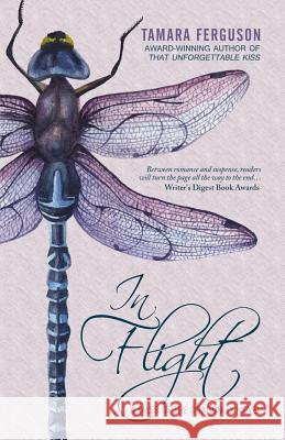 In Flight: A Tales of the Dragonfly Novel Tamara Ferguson Blue Harvest Creative 9781946006141 Windswept - książka