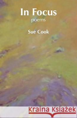 In Focus Sue Cook 9781760410865 Ginninderra Press - książka