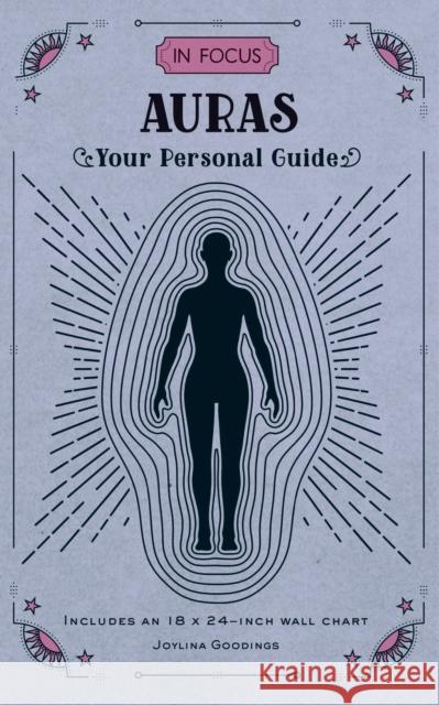 In Focus Auras: Your Personal Guide Joylina Goodings 9781577152248 Quarto Publishing Group USA Inc - książka