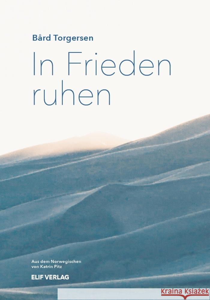 In Frieden ruhen Torgersen, Bård 9783946989851 elifverlag - książka