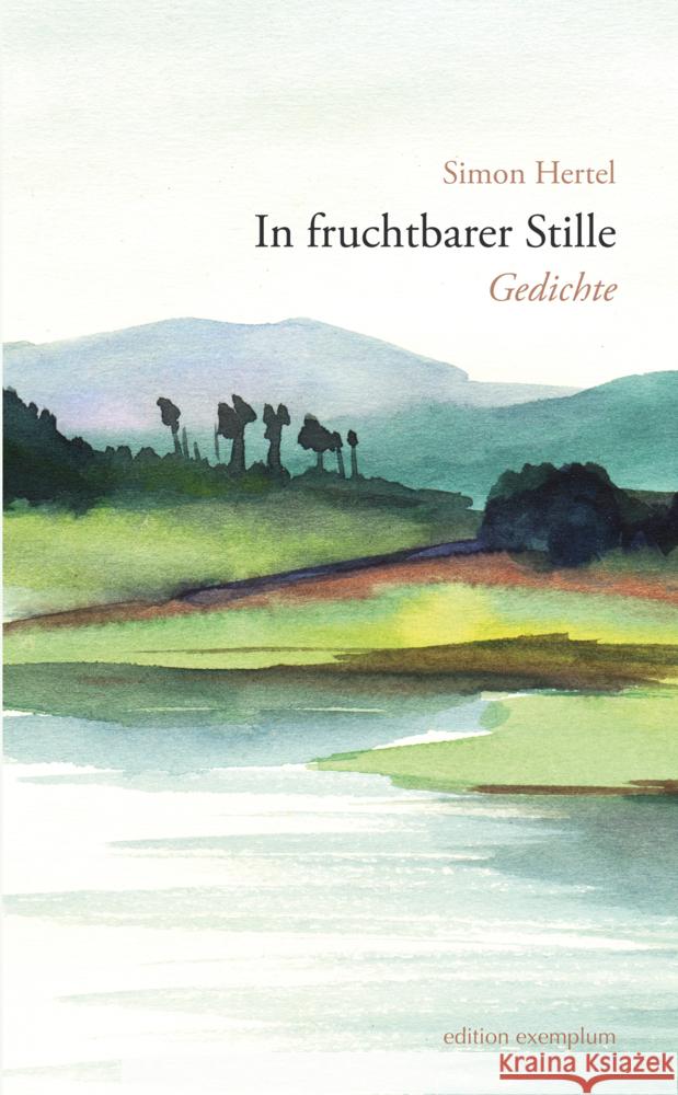 In fruchtbarer Stille Hertel, Simon 9783745511550 Athena Verlag - książka