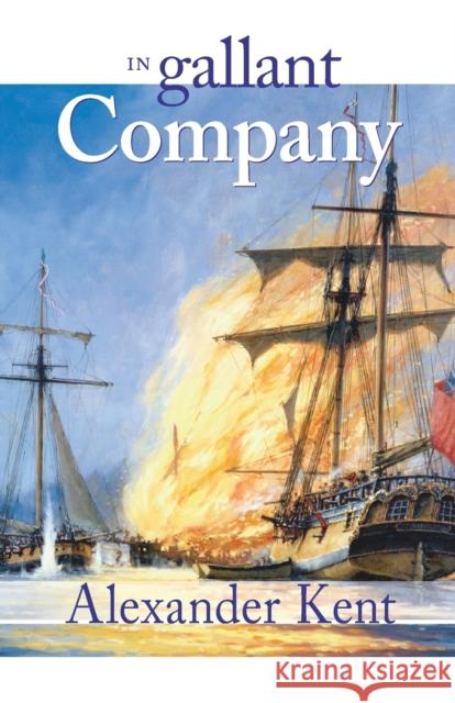 In Gallant Company Kent, Alexander 9780935526431 McBooks Press - książka