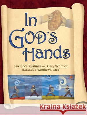 In God's Hands Lawrence Kushner Gary D. Schmidt 9781580232241 Jewish Lights Publishing - książka