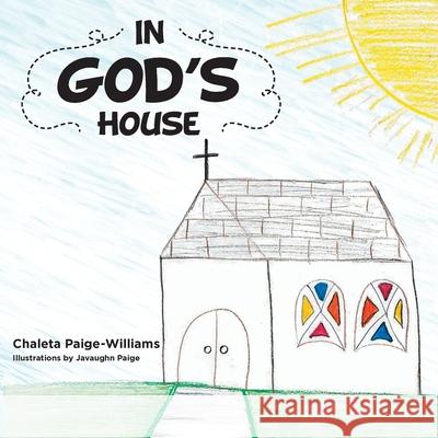 In God's House Chaleta Paige-Williams, Javaughn Paige 9781973697398 WestBow Press - książka