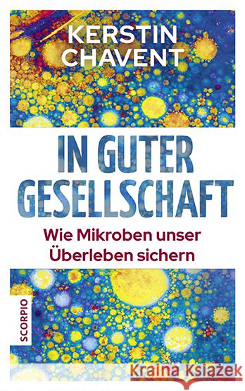 In guter Gesellschaft Chavent, Kerstin 9783958031722 scorpio - książka