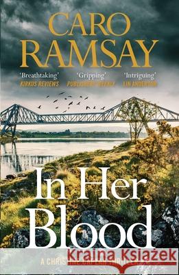 In Her Blood Caro Ramsay 9781805301912 Canongate Books - książka