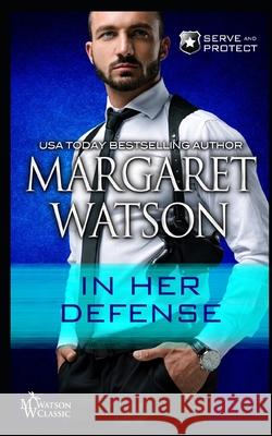 In Her Defense Margaret Watson 9781944422790 Dragonfly Press - książka