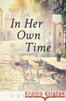 In Her Own Time (Legacy Series, Book 2) Paula Kay 9780692434888 Pks Publishing - książka