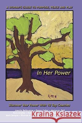 In Her Power Rhonda, Smith, Donna, Colter, Kara, Gridley 9781430305224 Lulu.com - książka