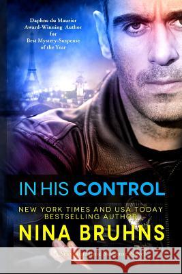 In His Control: romantic thriller - full length Bruhns, Nina 9780615991184 Cajun Hot Press - książka