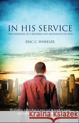 In His Service Eric Wheeler, OSB 9781947247758 Yorkshire Publishing - książka