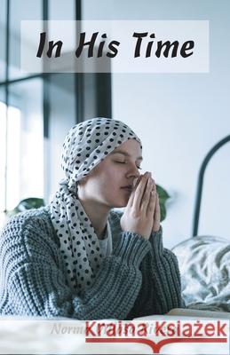 In His Time Norma Villoso Rivera 9781479613052 Teach Services, Inc. - książka