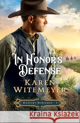In Honor's Defense Karen Witemeyer 9780764240058 Bethany House Publishers - książka
